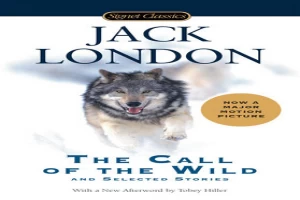 Book cover of The Call of the Wild by Jack London Book cover of The Call of the Wild by Jack London
